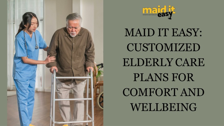 maid it easy customized elderly care plans