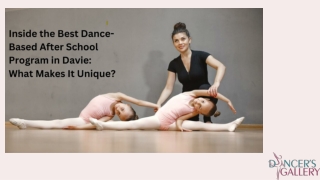 Inside the Best Dance-Based After School Program in Davie What Makes It Unique