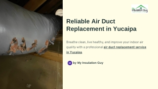 Reliable Air Duct Replacement in Yucaipa – Breathe Clean, Live Healthy!