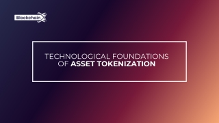 technological foundations of asset tokenization