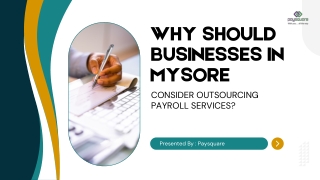 Why Should Businesses in Mysore Consider Outsourcing Payroll Services