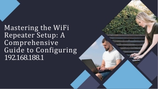 Mastering the WiFi Repeater Setup: A Comprehensive Guide to Configuring 192.168.