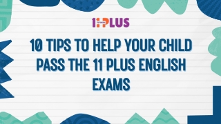 10 Tips to Help Your Child Pass the 11 Plus English Exams
