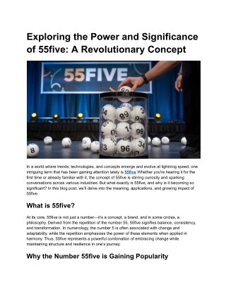 Exploring the Power and Significance of 55five_ A Revolutionary Concept