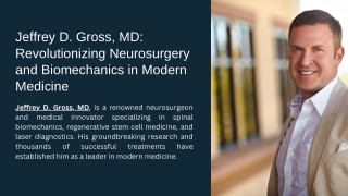 Jeffrey D. Gross, MD: Shaping the Future of Neurosurgery
