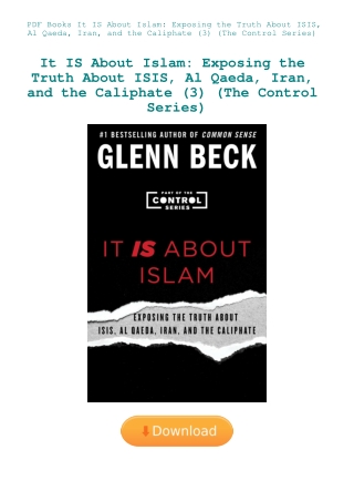 PDF Books It IS About Islam Exposing the Truth About ISIS  Al Qaeda  Iran  and the Caliphate (3) (Th