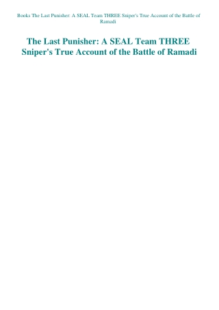 Books The Last Punisher A SEAL Team THREE Sniper's True Account of the Battle of Ramadi
