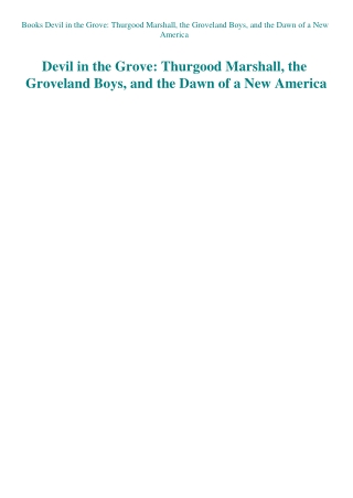 Books Devil in the Grove Thurgood Marshall  the Groveland Boys  and the Dawn of a New America