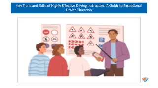 Key Traits and Skills of Highly Effective Driving Instructors  A Guide to Exceptional Driver Education