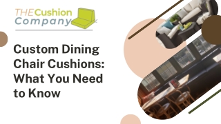 Custom Dining Chair Cushions for Outdoor Spaces What You Need to Know