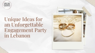 Unique Ideas for an Unforgettable Engagement Party in Lebanon