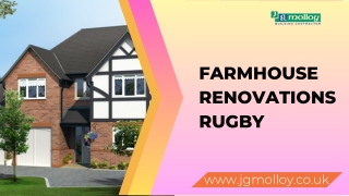 Farmhouse Renovations Rugby