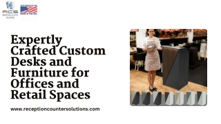 expertly crafted custom desks and furniture