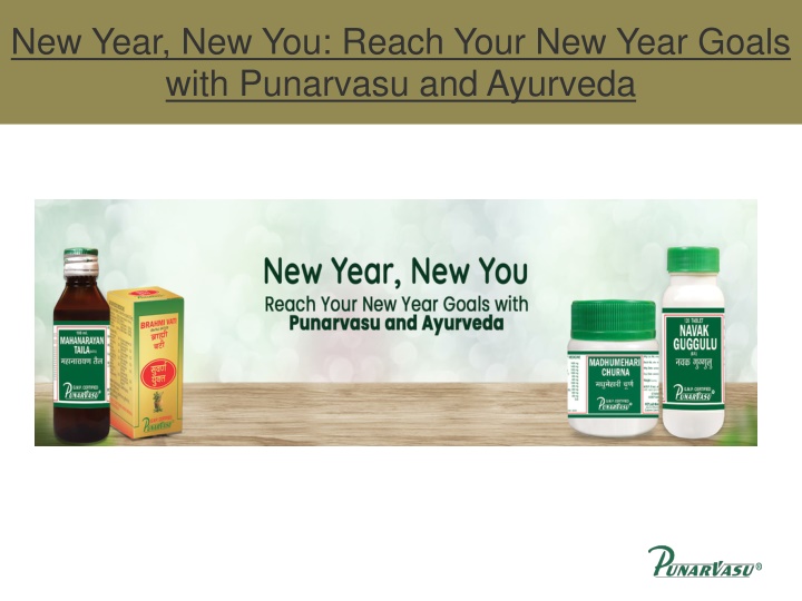 new year new you reach your new year goals with punarvasu and ayurveda