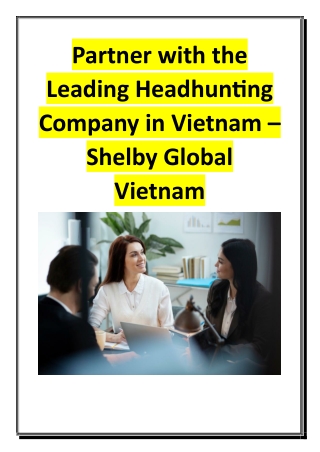 Partner with the Leading Headhunting Company in Vietnam – Shelby Global Vietnam