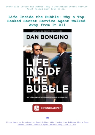 Books Life Inside the Bubble Why a Top-Ranked Secret Service Agent Walked Away from It All