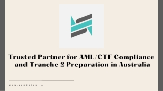 Trusted Partner for AMLCTF Compliance and Tranche 2 Preparation in Australia