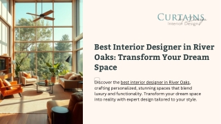 Best Interior Designer in River Oaks Transform Your Dream Space