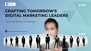 Crafting Tomorrow's Digital Marketing Leaders