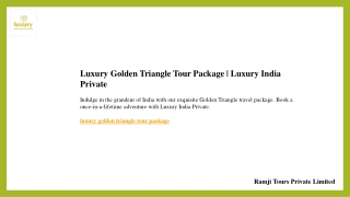 Luxury Golden Triangle Tour Package  Luxury India Private
