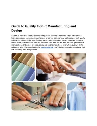 guide to quality t shirt manufacturing and design