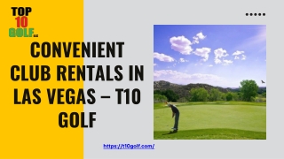 Convenient Club Rentals in Las Vegas – T10 Golf