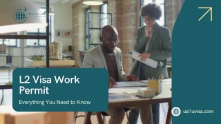 L2 Visa Work Permit: Everything You Need to Know