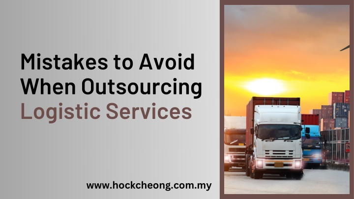 mistakes to avoid when outsourcing logistic