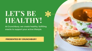 Healthy and Tasty Snacks Your Path to Weight Loss and Wellness with Crunchbury