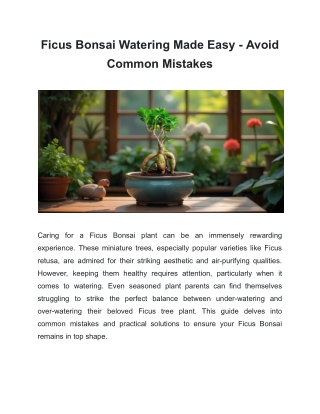 ficus bonsai watering made easy avoid common