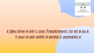 Effective Hair Loss Treatment | Regain Confidence with Hemia Cosmetics