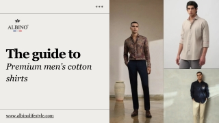 the guide to premium men s cotton shirts