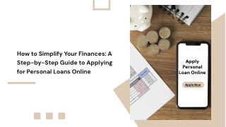 Your finances: a step-by-step guide to applying for personal loans online