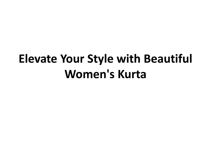 elevate your style with beautiful women s kurta