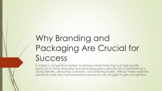 why branding and packaging are crucial for success
