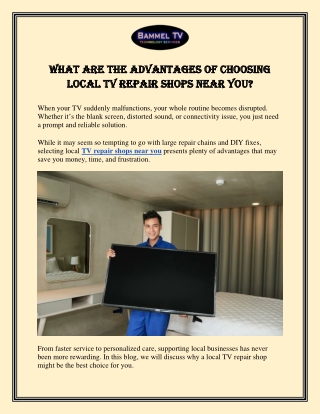What are the Advantages of Choosing Local TV Repair Shops Near You