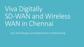 Viva Digitally Key Technologies and Applications in Networking