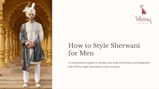 how to style sherwani for men