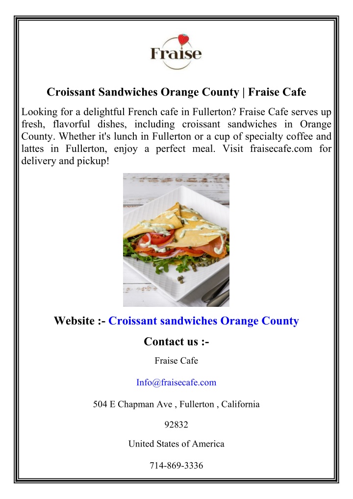 croissant sandwiches orange county fraise cafe