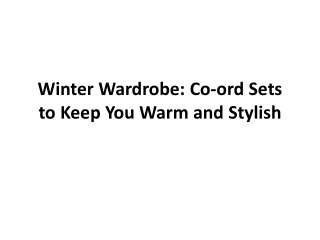 Winter Wardrobe co-ord sets to keep you warm and stylish