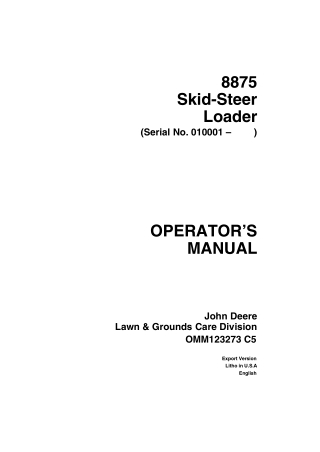 John Deere 8875 Skid-Steer Loader Operator’s Manual Instant Download (PIN 010001-) (Publication No.123273)