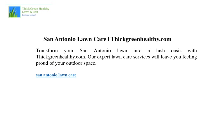 san antonio lawn care thickgreenhealthy com