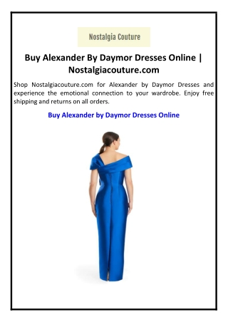 Buy Alexander By Daymor Dresses Online | Nostalgiacouture.com