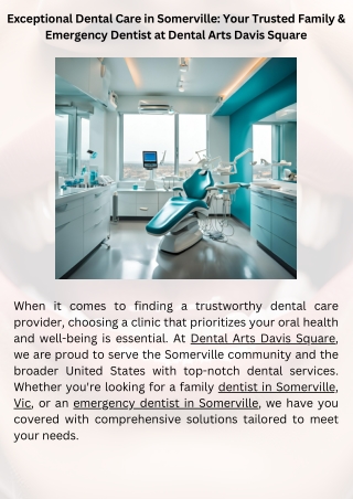 Exceptional Dental Care in Somerville Your Trusted Family & Emergency Dentist at Dental Arts Davis Square