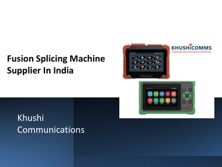 Fusion_Splicing_Machine_Khushi_Communications