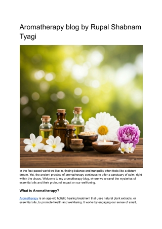 Aromatherapy blog by Rupal Shabnam Tyagi