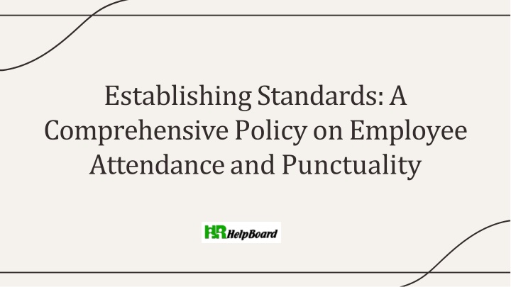 establishing standards a comprehensive policy on employee attendance and punctuality