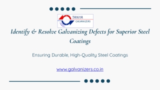 Identify & Resolve Galvanizing Defects for Superior Steel Coatings