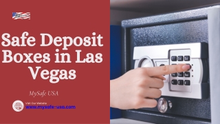 Choose MySafe USA for Safe Deposit Boxes in Las Vegas!