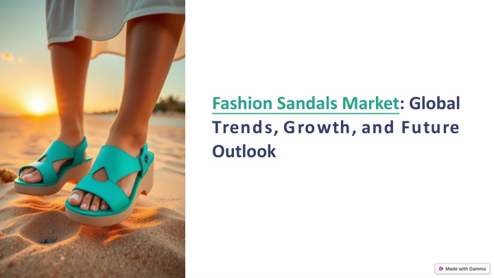 fashion sandals market global trends growth